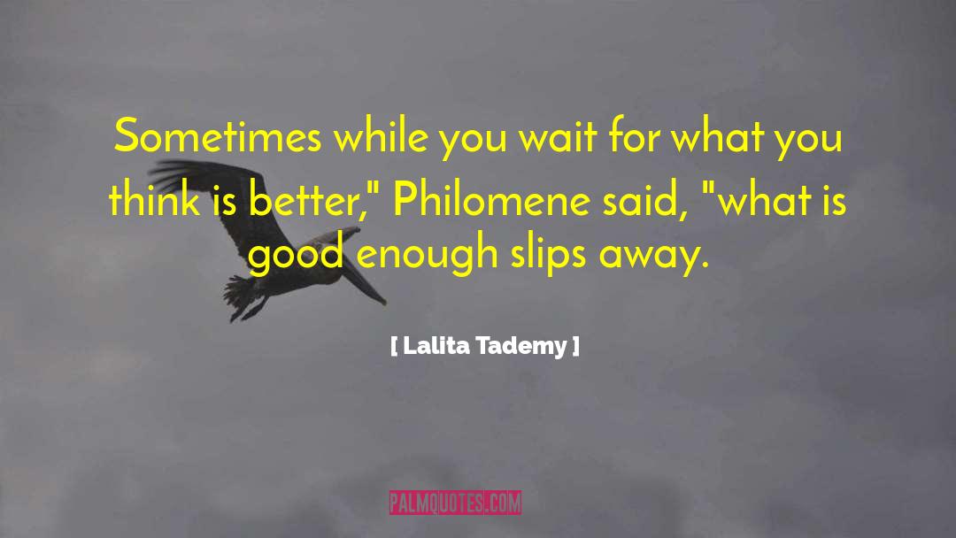 Lalita Panyopas quotes by Lalita Tademy