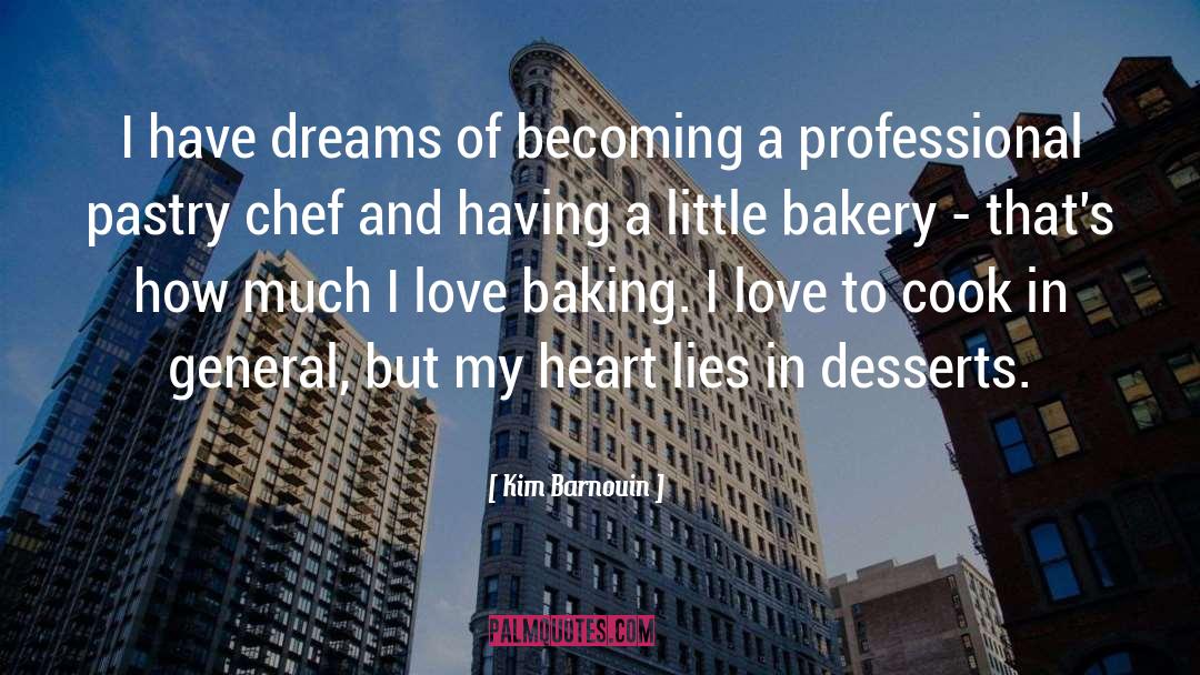 Lamande Bakery quotes by Kim Barnouin