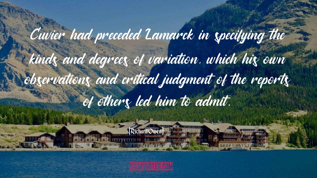 Lamarck quotes by Richard Owen