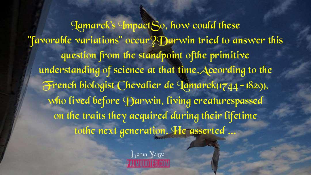 Lamarck quotes by Harun Yahya
