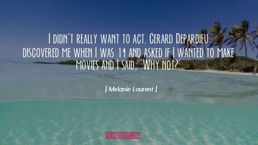 Lamarra Laurent quotes by Melanie Laurent