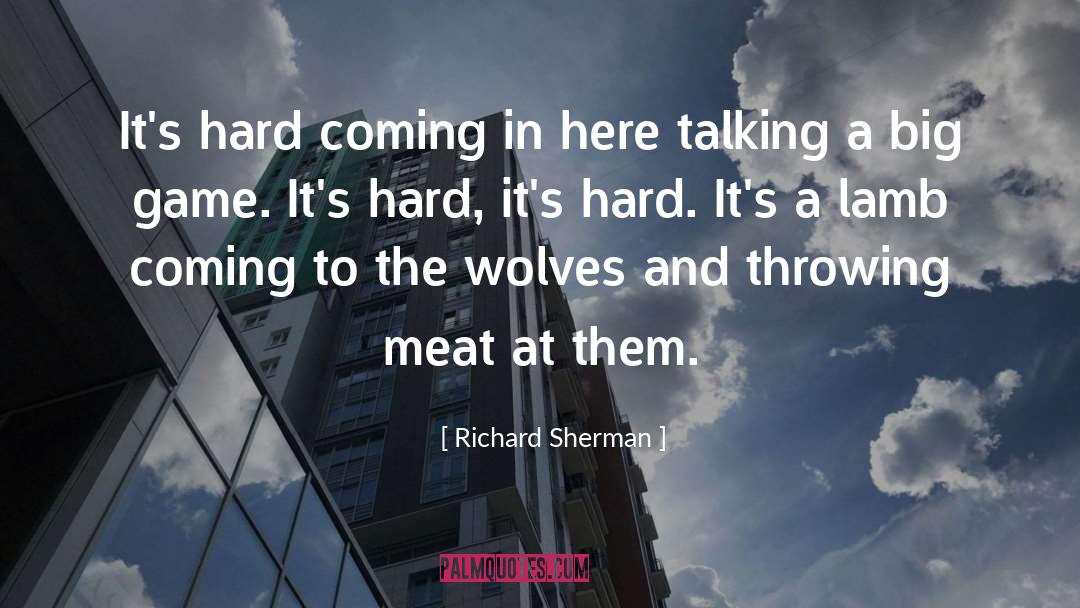 Lamb quotes by Richard Sherman