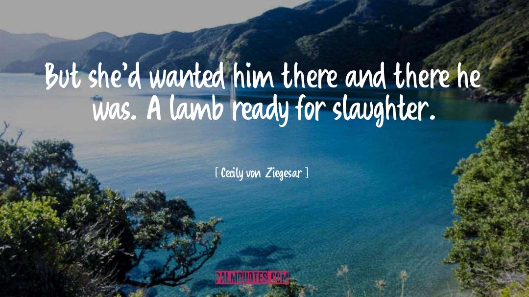 Lambs quotes by Cecily Von Ziegesar