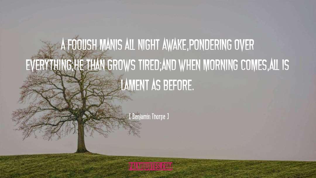 Lament quotes by Benjamin Thorpe