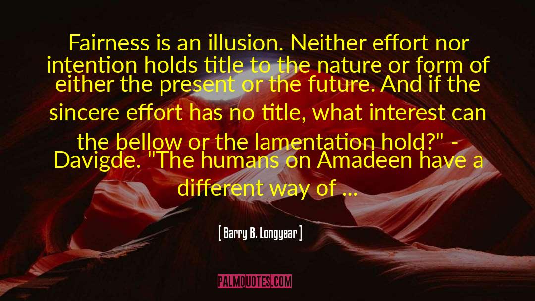 Lamentation quotes by Barry B. Longyear