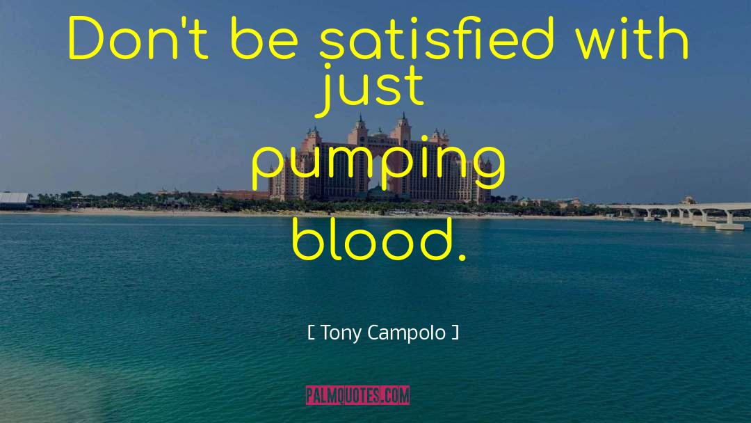 Lamoureux Pumping quotes by Tony Campolo