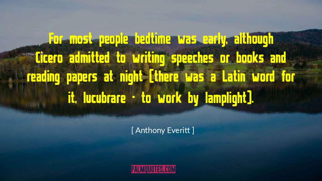 Lamplight quotes by Anthony Everitt