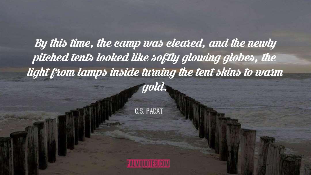 Lamps quotes by C.S. Pacat