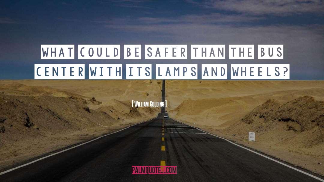 Lamps quotes by William Golding