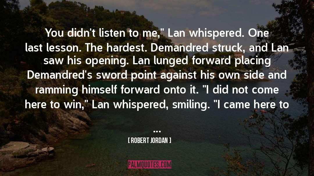 Lan Mandragoran quotes by Robert Jordan