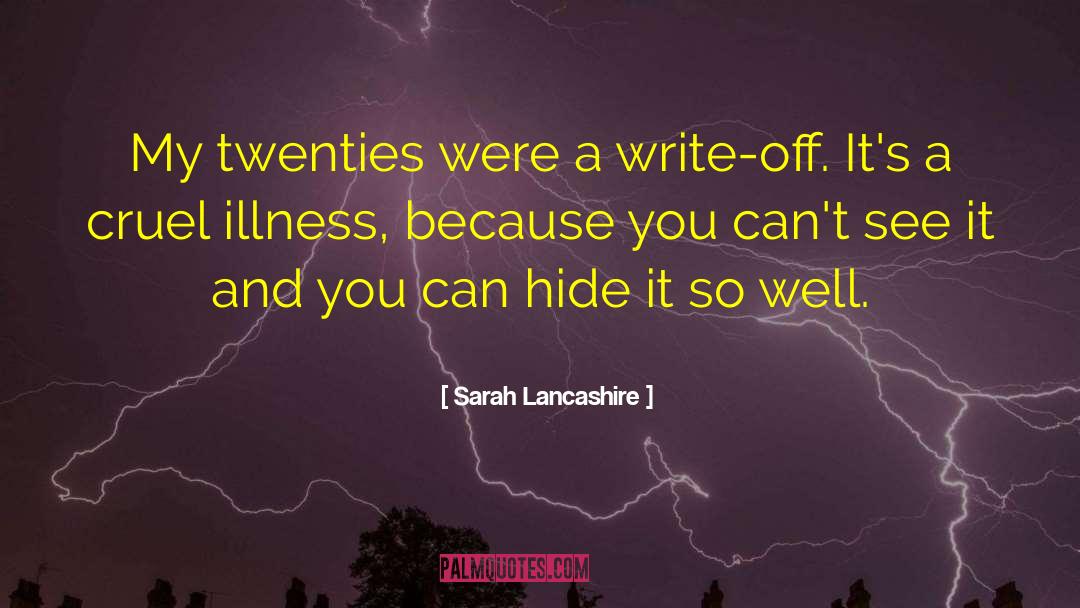 Lancashire quotes by Sarah Lancashire