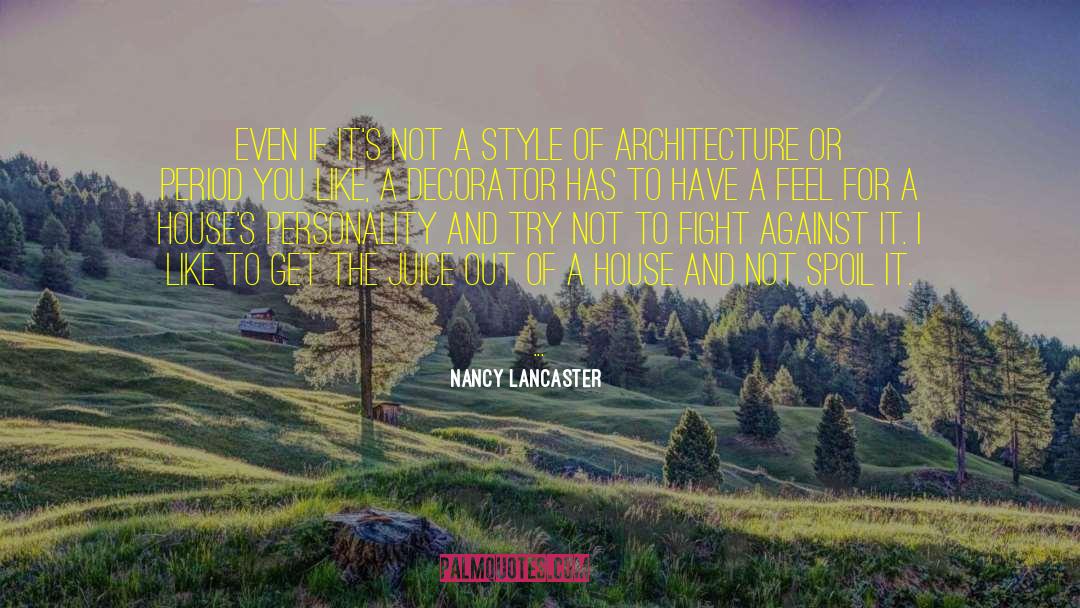 Lancaster quotes by Nancy Lancaster