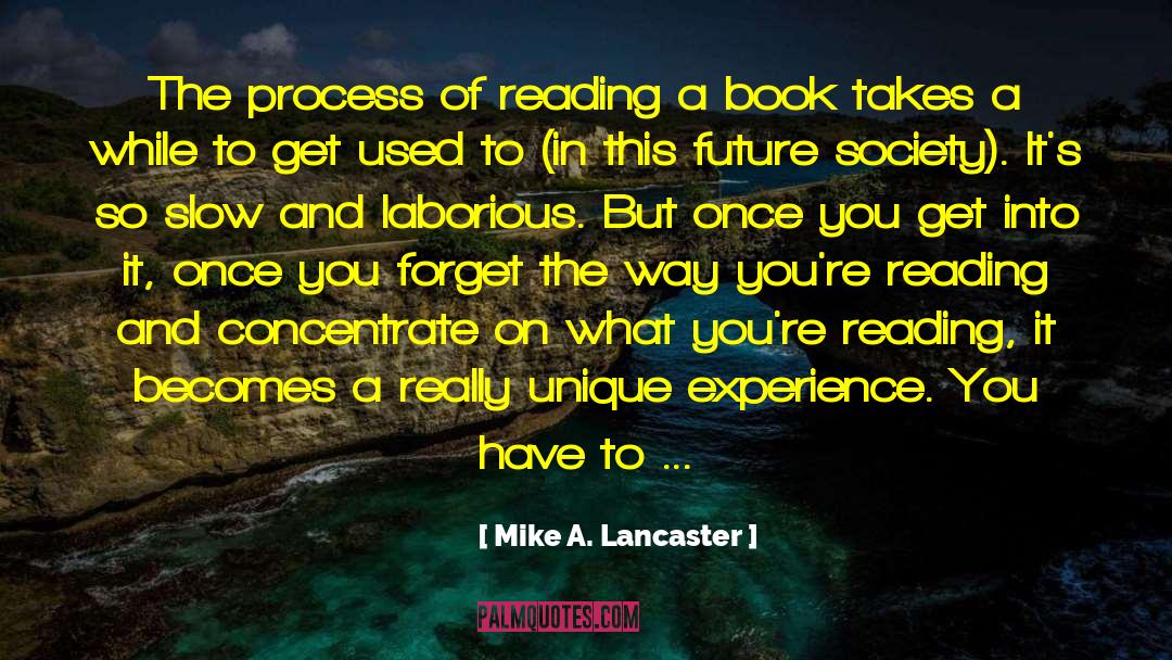 Lancaster quotes by Mike A. Lancaster