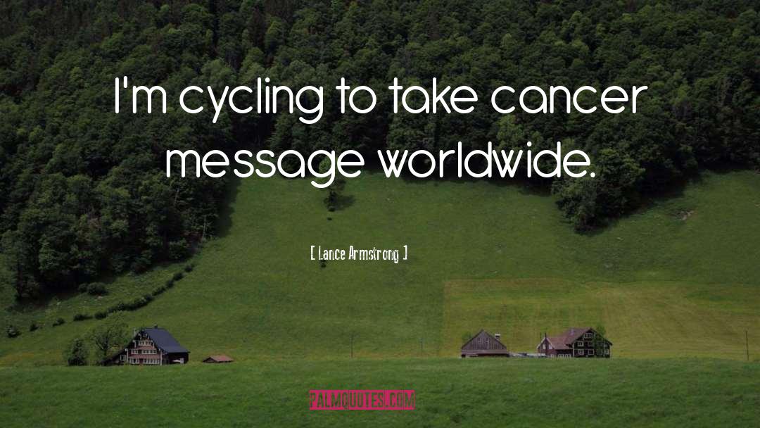 Lance quotes by Lance Armstrong
