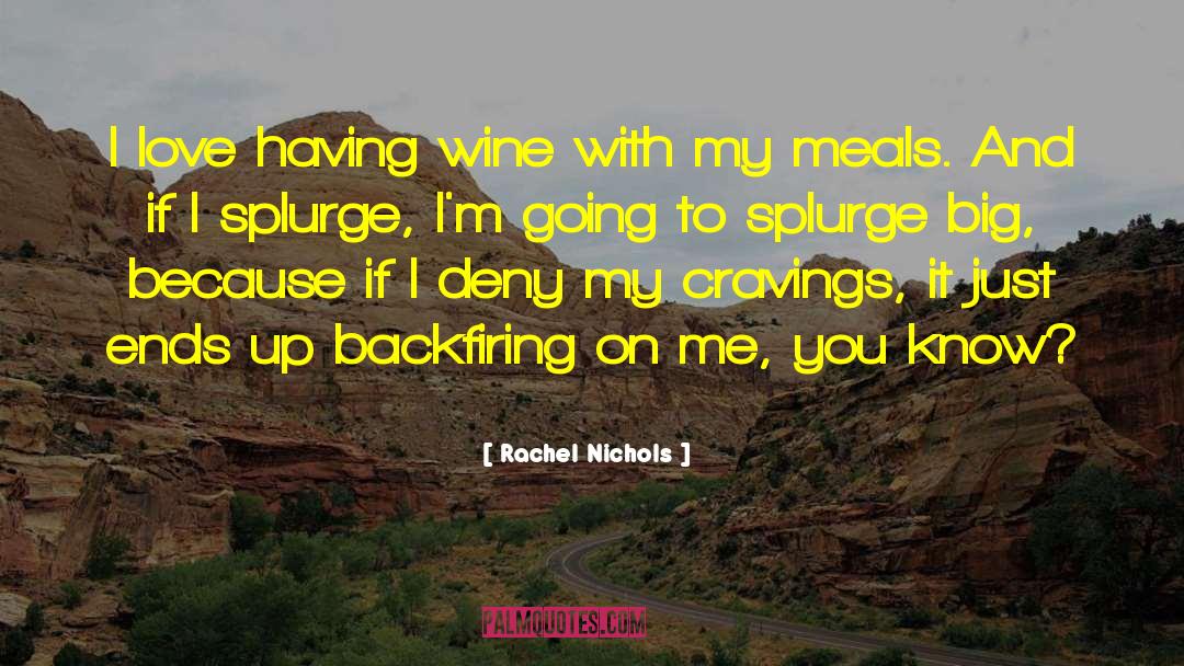 Lancman Wine quotes by Rachel Nichols