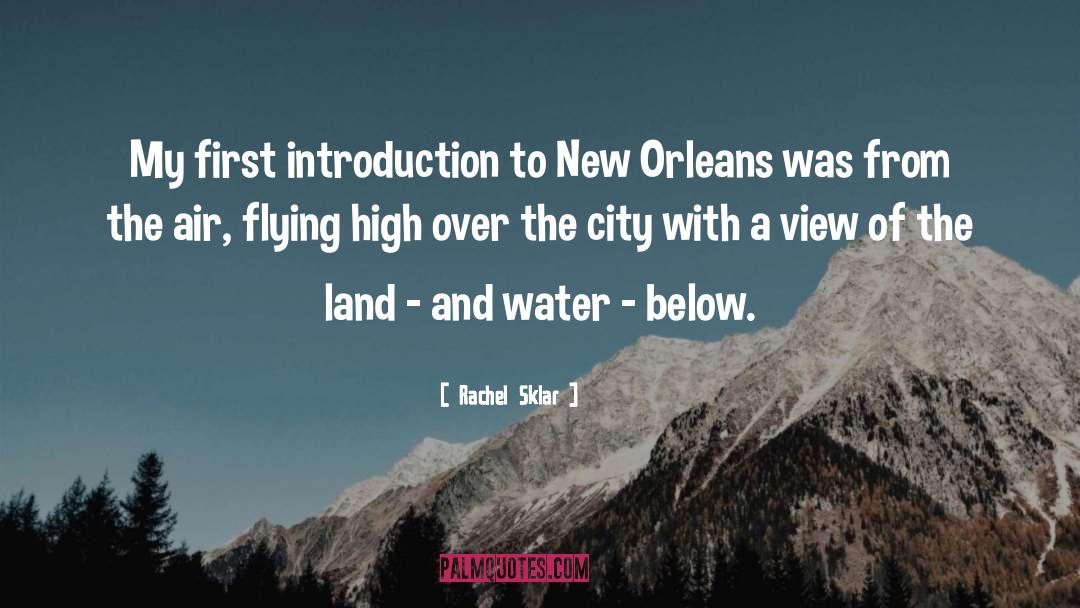 Land And Water quotes by Rachel Sklar