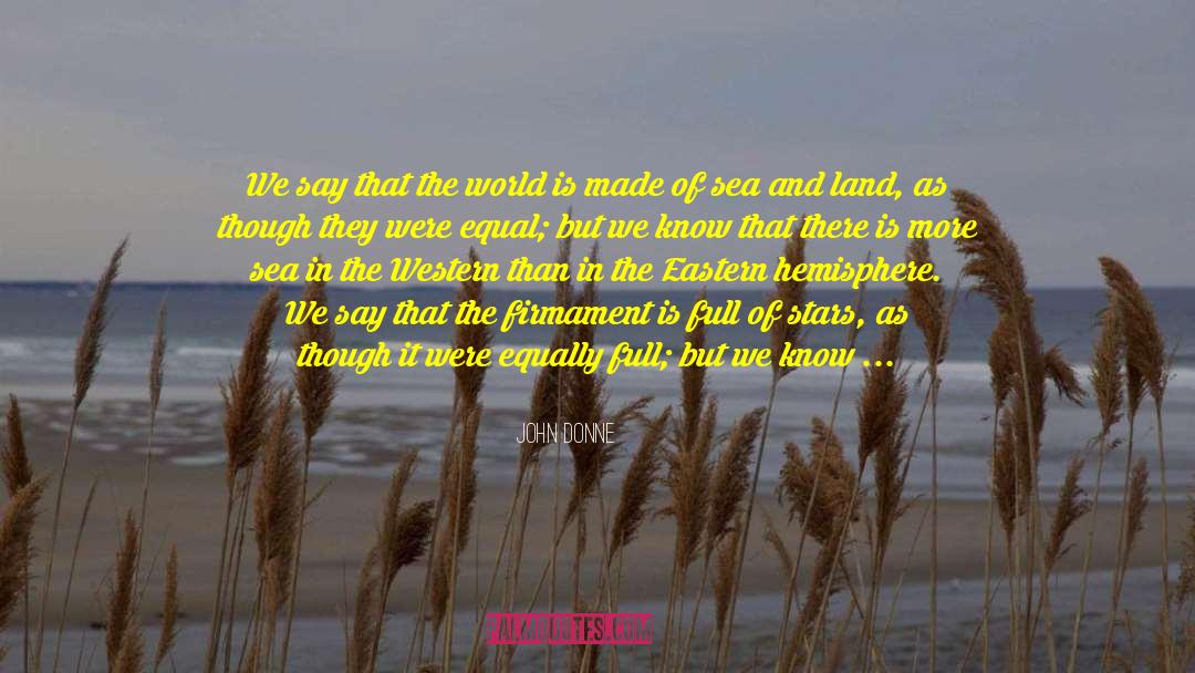 Land Appropriation quotes by John Donne