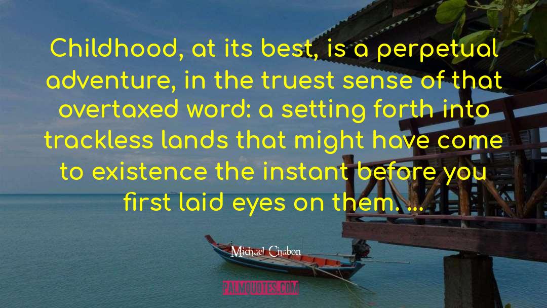 Land Boundaries quotes by Michael Chabon