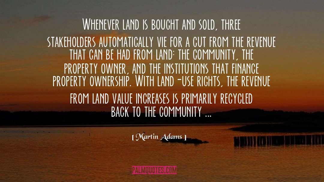 Land Economics quotes by Martin Adams