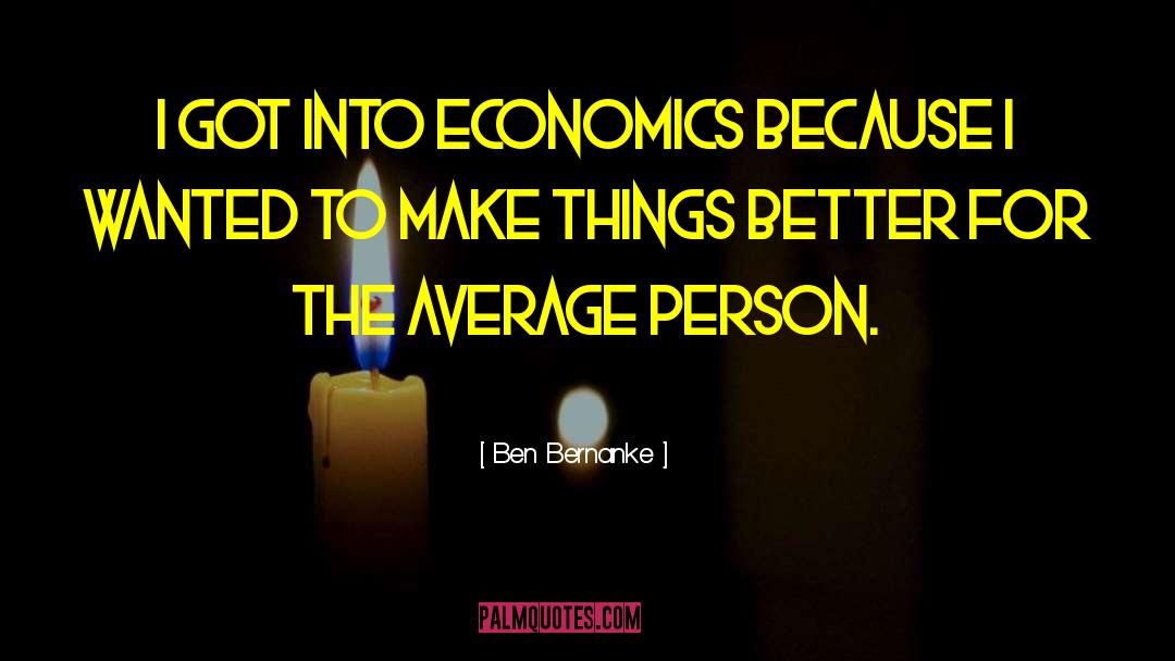 Land Economics quotes by Ben Bernanke