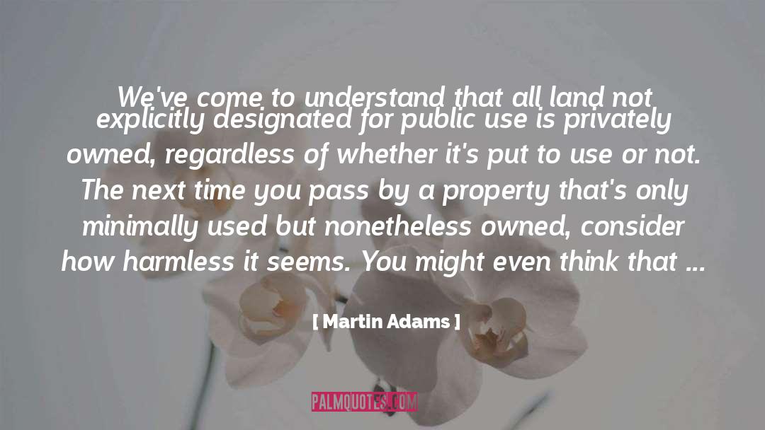 Land Economics quotes by Martin Adams