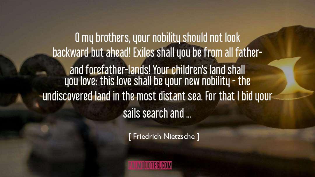 Land In quotes by Friedrich Nietzsche