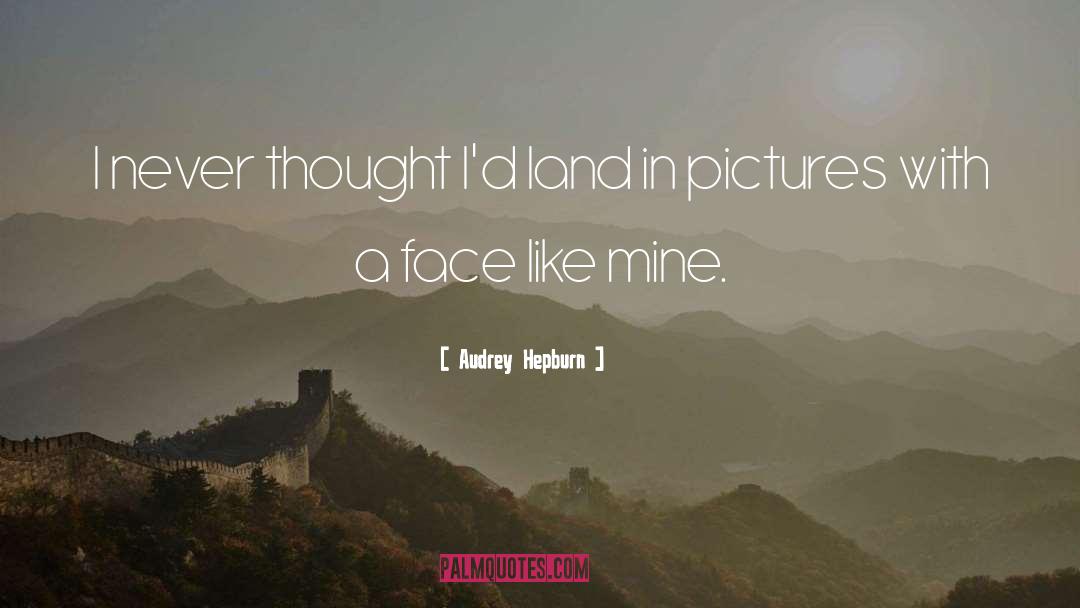 Land In quotes by Audrey Hepburn