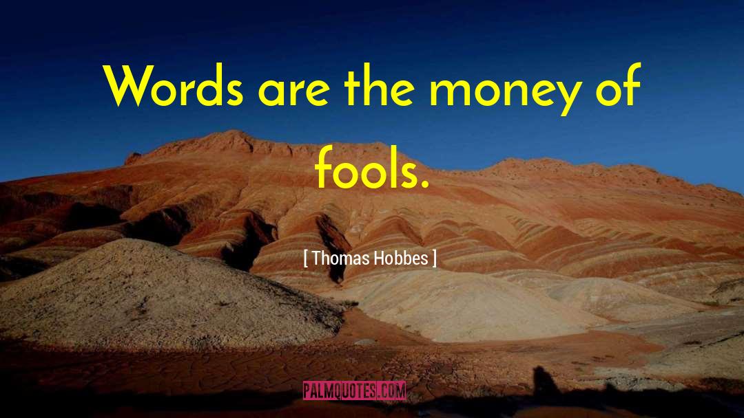 Land Of Fools quotes by Thomas Hobbes