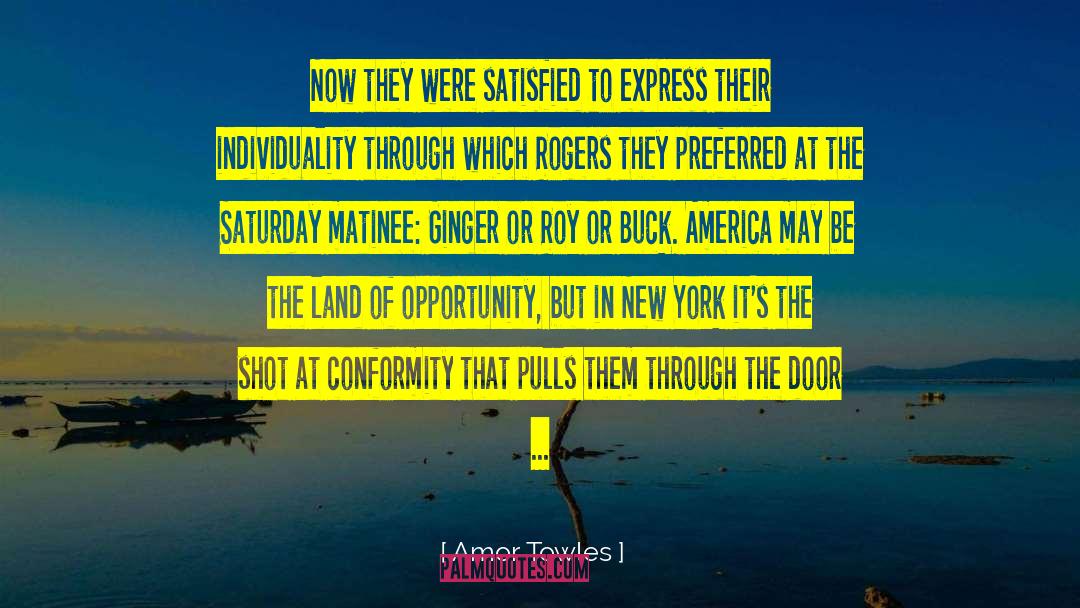 Land Of Opportunity quotes by Amor Towles