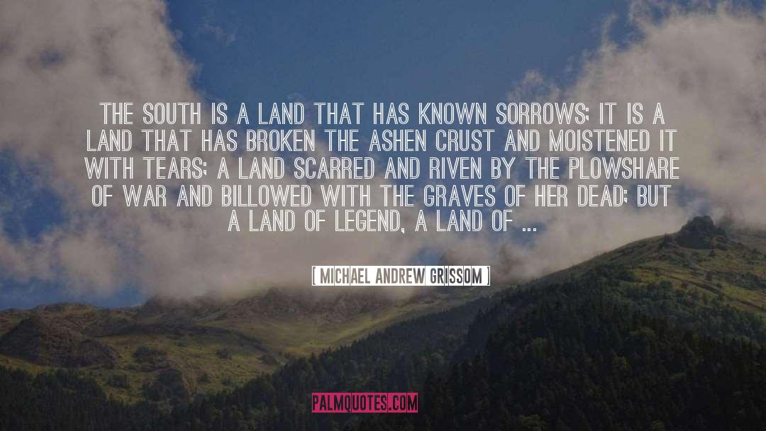 Land Of The Blindfolded quotes by Michael Andrew Grissom