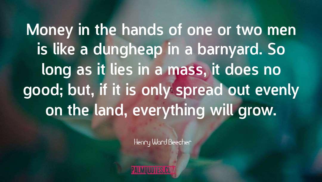 Land Of The Blindfolded quotes by Henry Ward Beecher