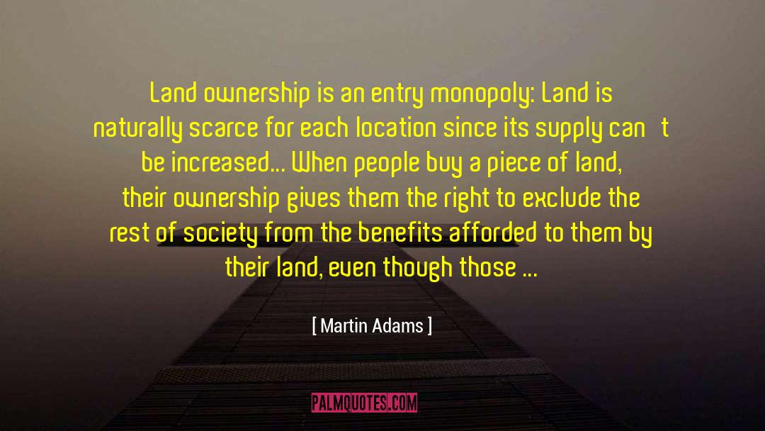 Land Ownership quotes by Martin Adams