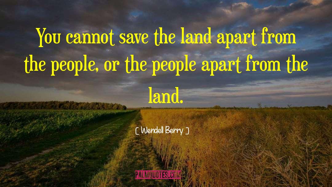 Land Ownership quotes by Wendell Berry