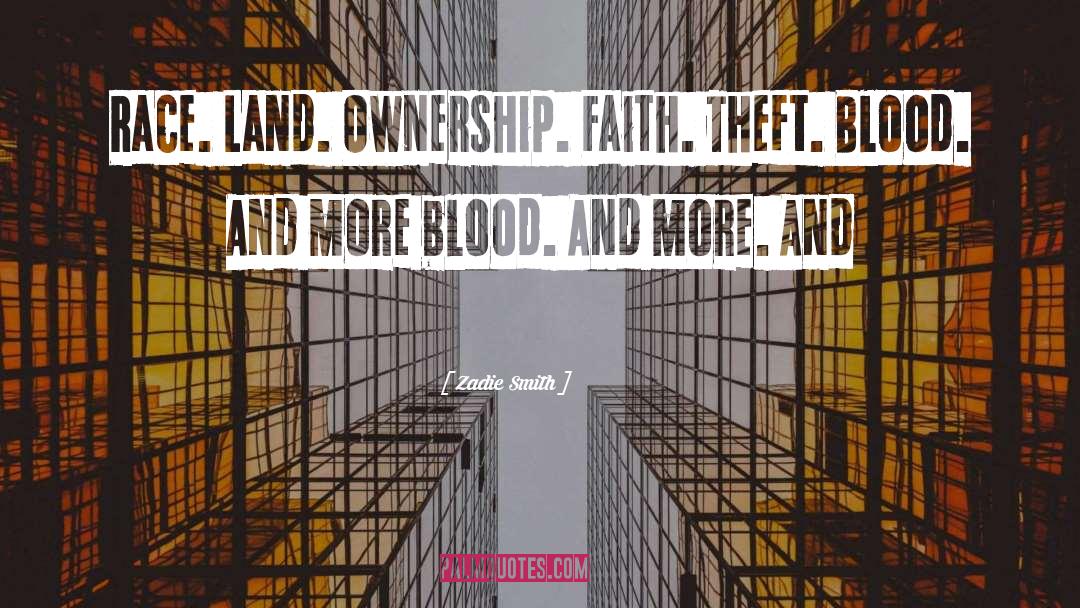 Land Ownership quotes by Zadie Smith