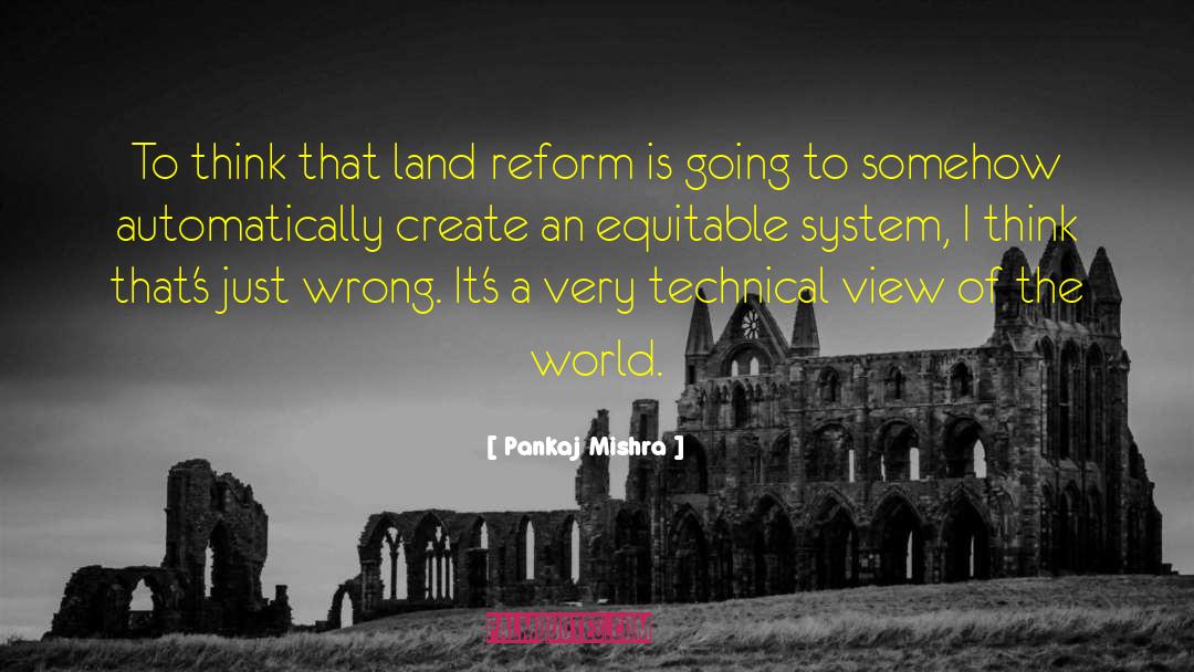 Land Reform quotes by Pankaj Mishra