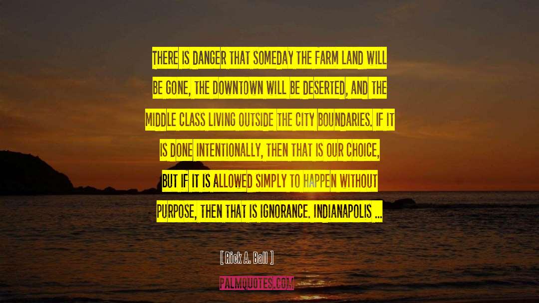 Land Use And Supplement quotes by Rick A. Ball