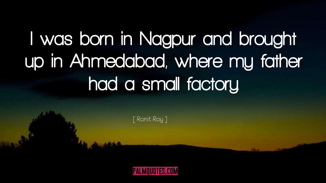 Land Where I Was Born quotes by Ronit Roy