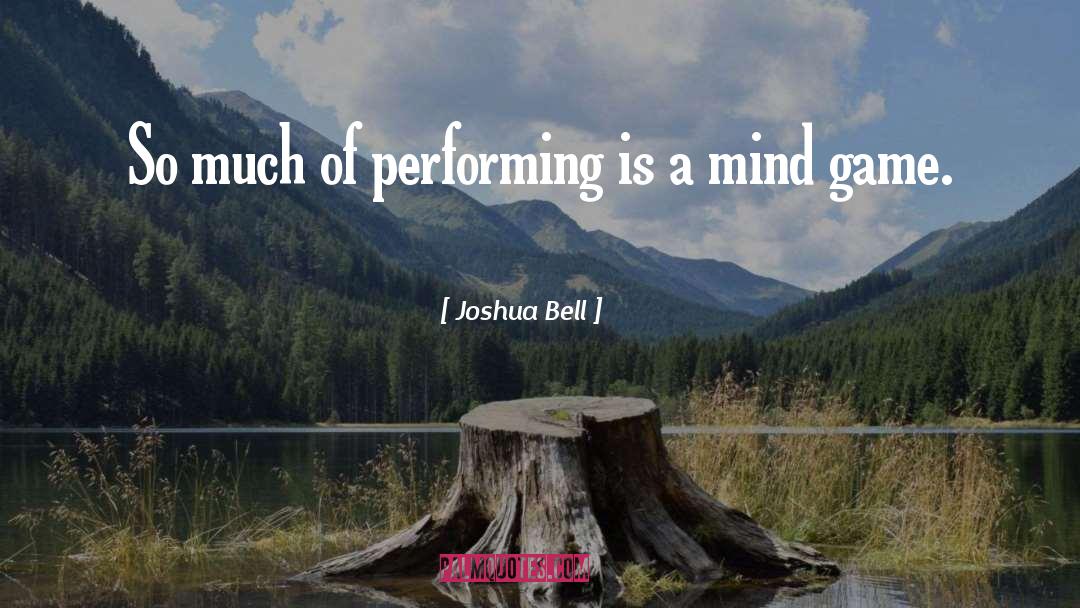 Landeskog Game quotes by Joshua Bell