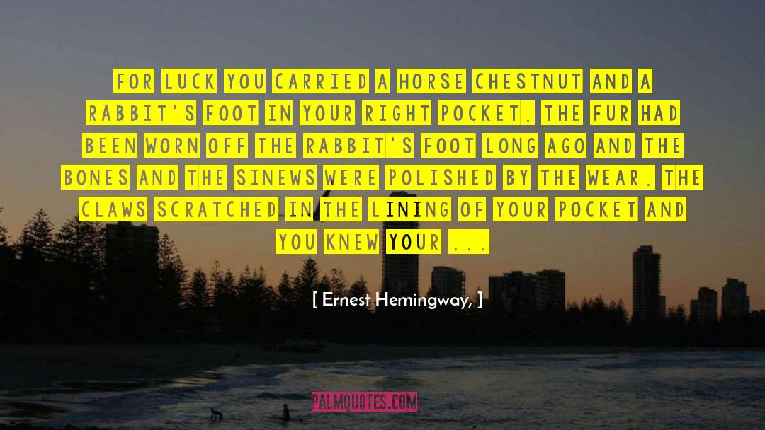 Landeskog Horse quotes by Ernest Hemingway,