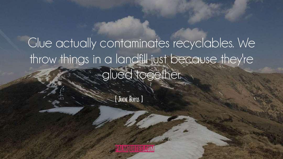 Landfill quotes by Janine Benyus