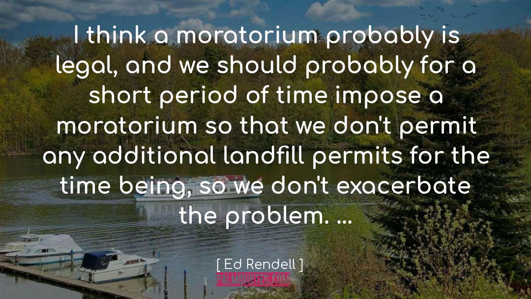 Landfill quotes by Ed Rendell