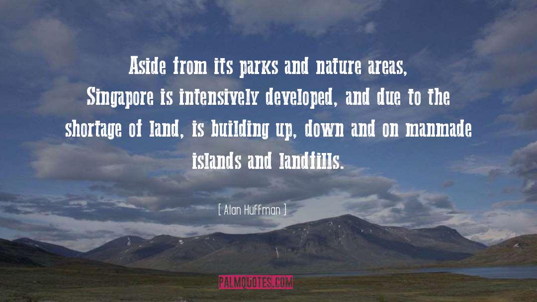 Landfills quotes by Alan Huffman