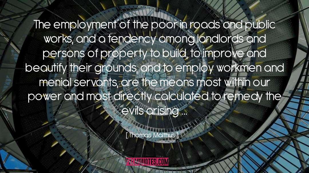 Landlord And Tenant quotes by Thomas Malthus