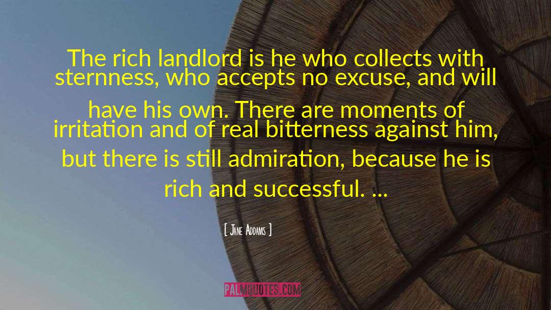 Landlord And Tenant quotes by Jane Addams