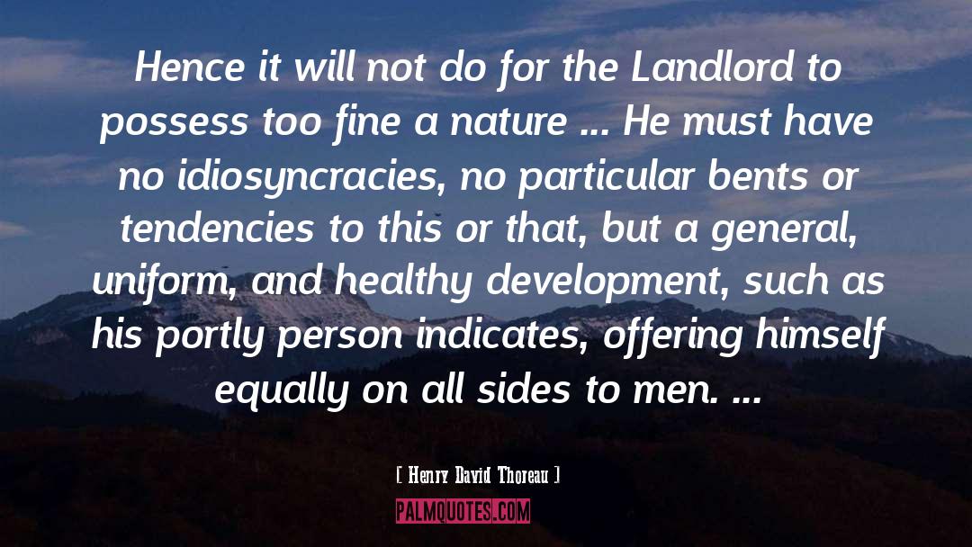 Landlord quotes by Henry David Thoreau