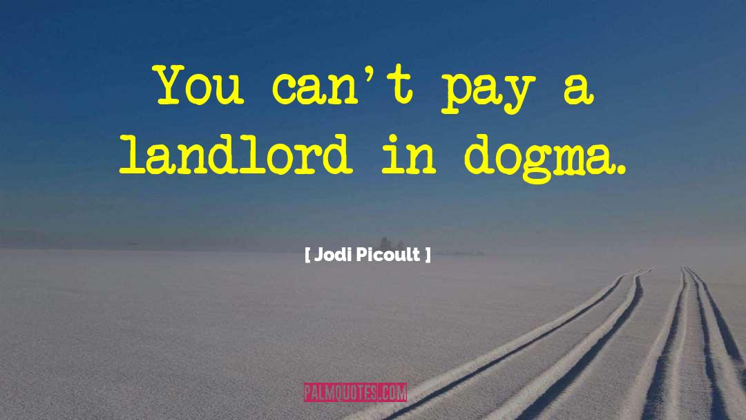 Landlord quotes by Jodi Picoult
