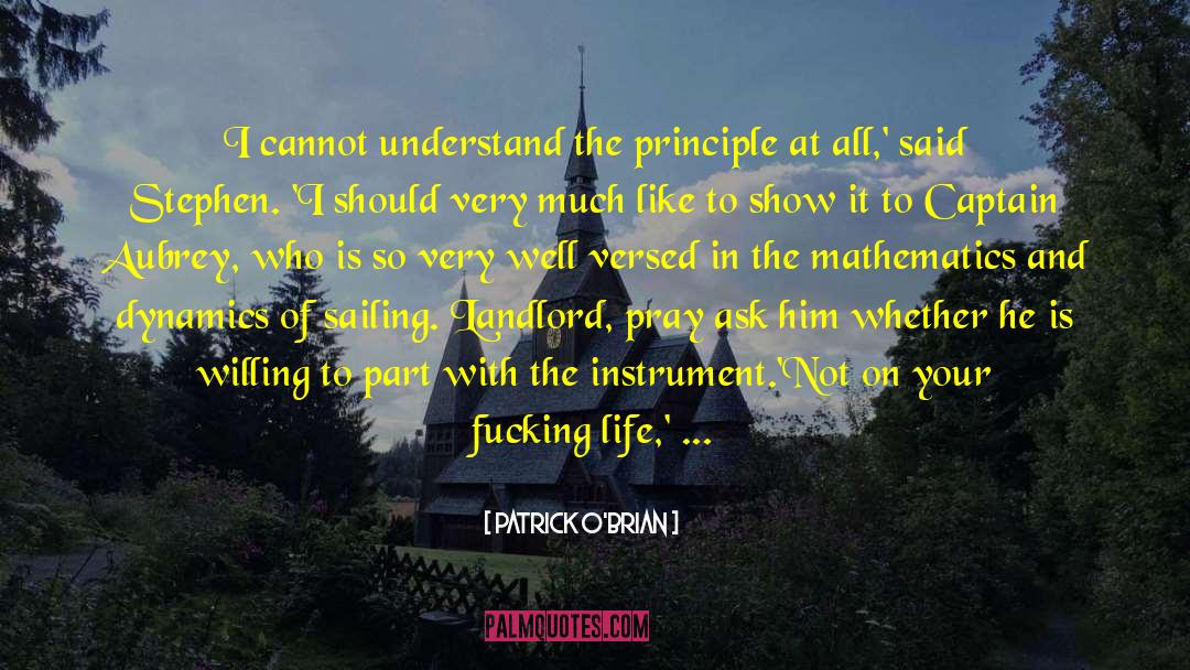 Landlord quotes by Patrick O'Brian