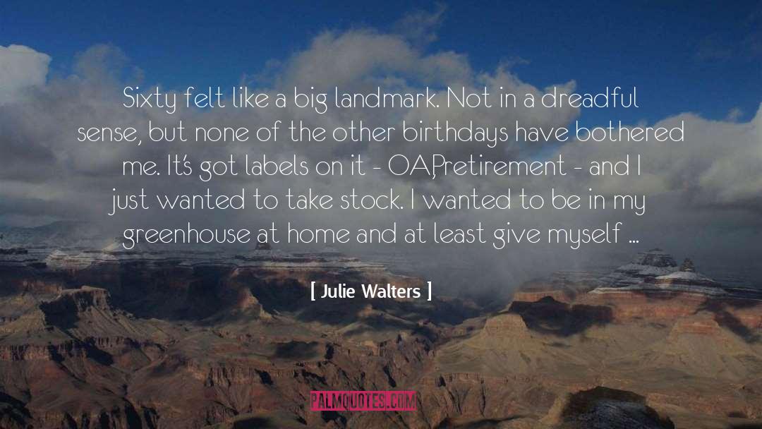 Landmark quotes by Julie Walters