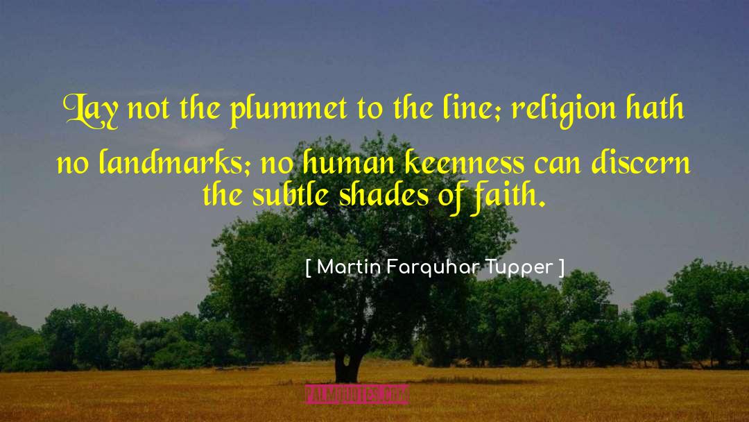 Landmarks quotes by Martin Farquhar Tupper