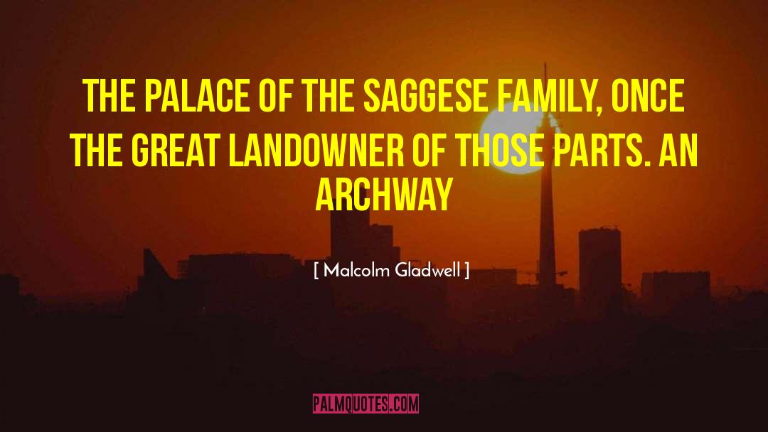 Landowner quotes by Malcolm Gladwell